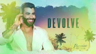 Gusttavo Lima - Devolve