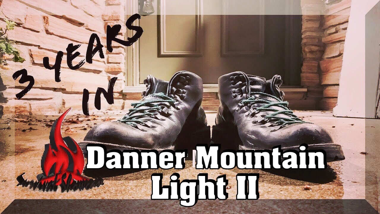 Danner Mountain Light 3 Year Review Youtube Danner Mountain Light 3 Year Review Youtube