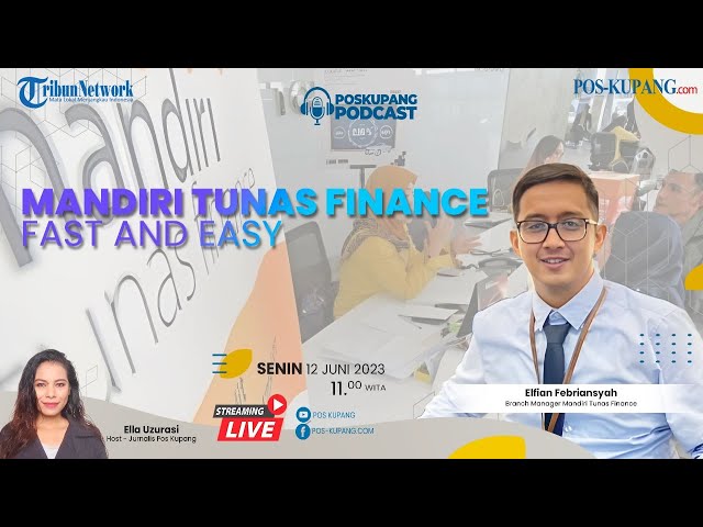 Mandiri Tunas Finance Kupang - Fast and Easy - POS-KUPANG.COM class=