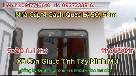 Ms455 Nhà cấp 4 cách quốc lộ 50 chỉ 60m mỹ lộc cần giuộc tỉnh tây ninh mới 1ty,650tr bao trọn gói 