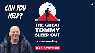 Please Help Lee With The Great Tommy Sleepout 2025