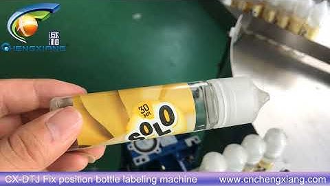 CX-DTJ Automatic fix position e-liquid bottle labeling machine