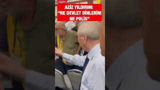 Fenerbahçe Kongresinde Ortalık Karıştı Aziz Yıldırım: 