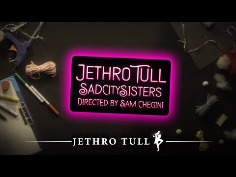 Jethro Tull – Sad City Sisters (Official Video)