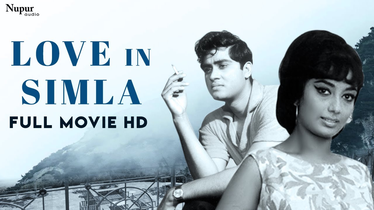 Love in Simla 1960 Full Movie  Superhit Hindi Film  Joy Mukherjee Sadhana  Bollywood Movie