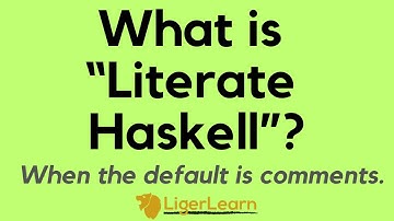 What is "Literate Haskell"?