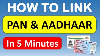 How to LINK PAN and AADHAAR Card in 5 minutes PAN और Aadhaar link कैसे करे Website Steps