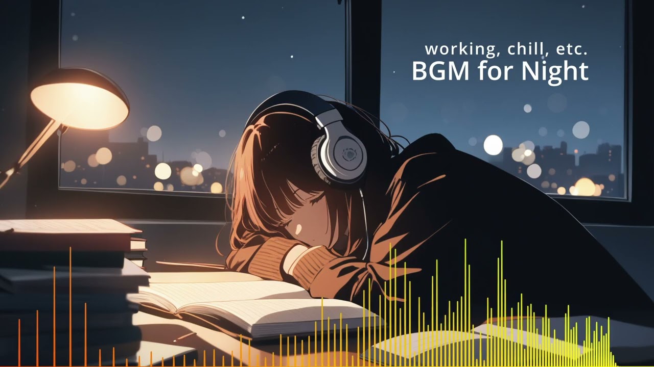 Chill lo-fi music to listen to at night【Hype Working Music】