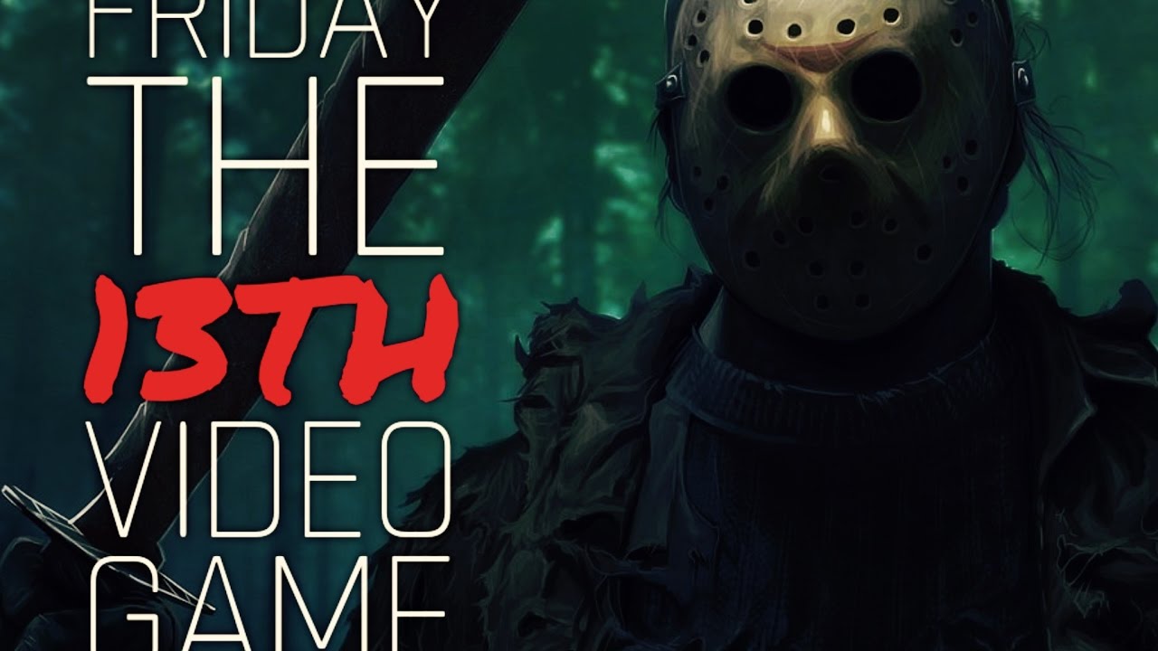 13 Things to Know about the Friday the 13th Video GAME!!!