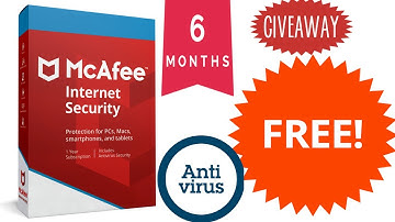 6 MONTHS FREE MCAFEE INTERNET SECURITY ANTIVIRUS GIVEAWAY