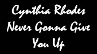 Cynthia  Rhodes - Never Gonna Give You Up.wmv chords