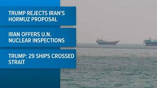 Trump rejects Iran’s proposal to reopen Strait of Hormuz