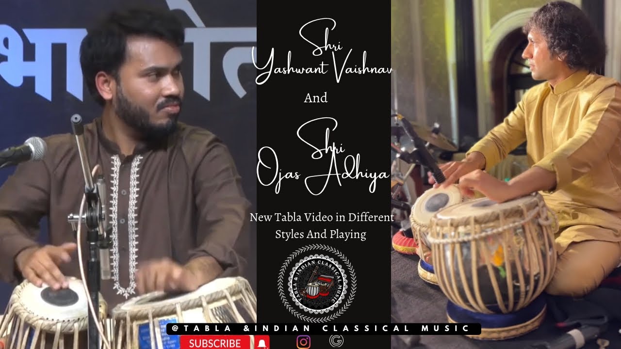 Yashwant Vaishnav And Ojas Adhiya New Tabla Video in Different Styles And Playing. YouTube