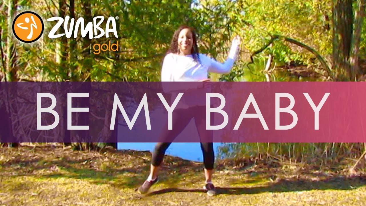 BE MY BABY by Leslie Grace Zumba® Zumba Gold® Dance Fitness