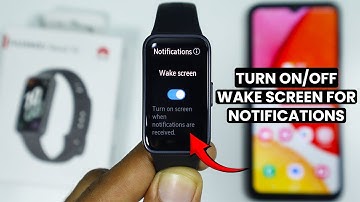 How to Turn On/Off Wake Screen for Notification in Huawei Band 10