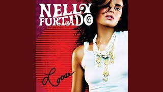 Nelly Furtado - Say It Right (Extended Version) Resimi