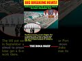 India Gets 6-Month U.S. Sanctions Waiver for Iran’s Chabahar Port #modi #shorts #india #geography