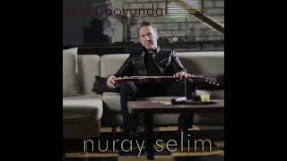 Nuray Selim-Arda Boyunda (Official Music)