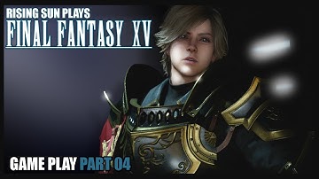 Final Fantasy XV - Part 4: Loqi