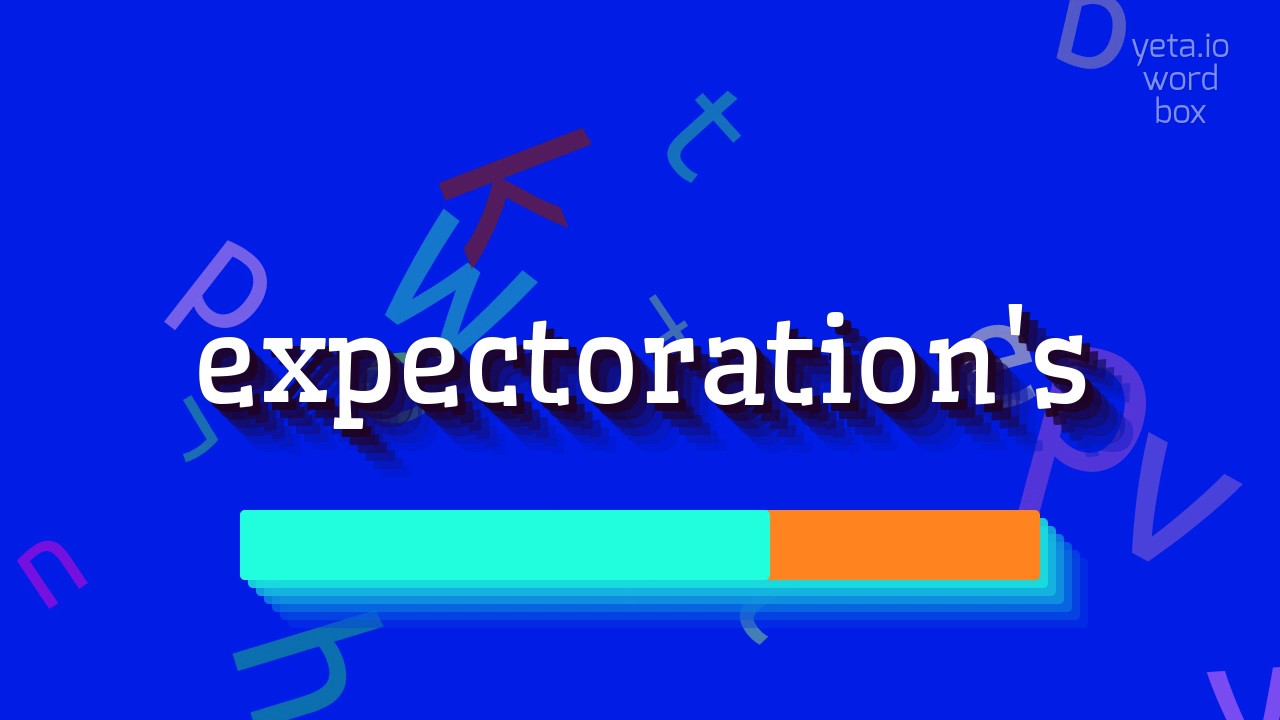 КАК ПРОИЗНОШАТЬ ЭКСПЕКТОРАЦИЯ?  