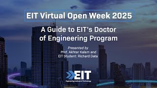 A Guide to EIT's Doctor of Engineering Program EIT | Virtual Open Week   (September)