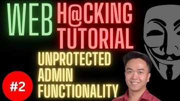WEB SECURITY H4CK1NG - UNPROTECTED ADMIN FUNCTIONALITY - VERTICAL PRIVILEGE ESCALATION