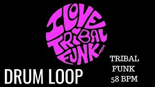 TRIBAL FUNKY DRUMMING 58 BPM