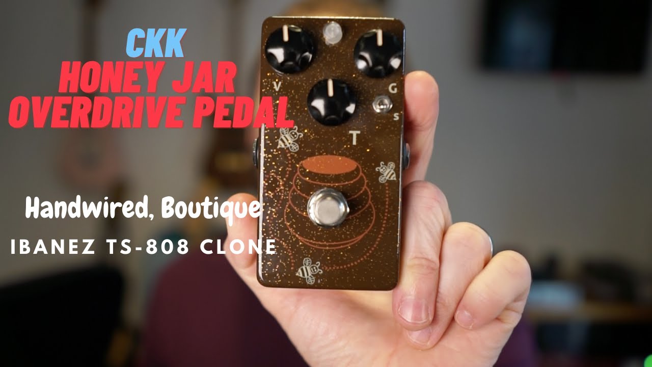Best Tube Screamer TS808 Overdrive Clone? - CKK Honey Jar Pedal