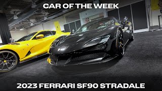Car of the Week - 2023 Ferrari SF90 Stradale