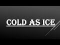 Cold As Ice - lyric video : Blacklite District