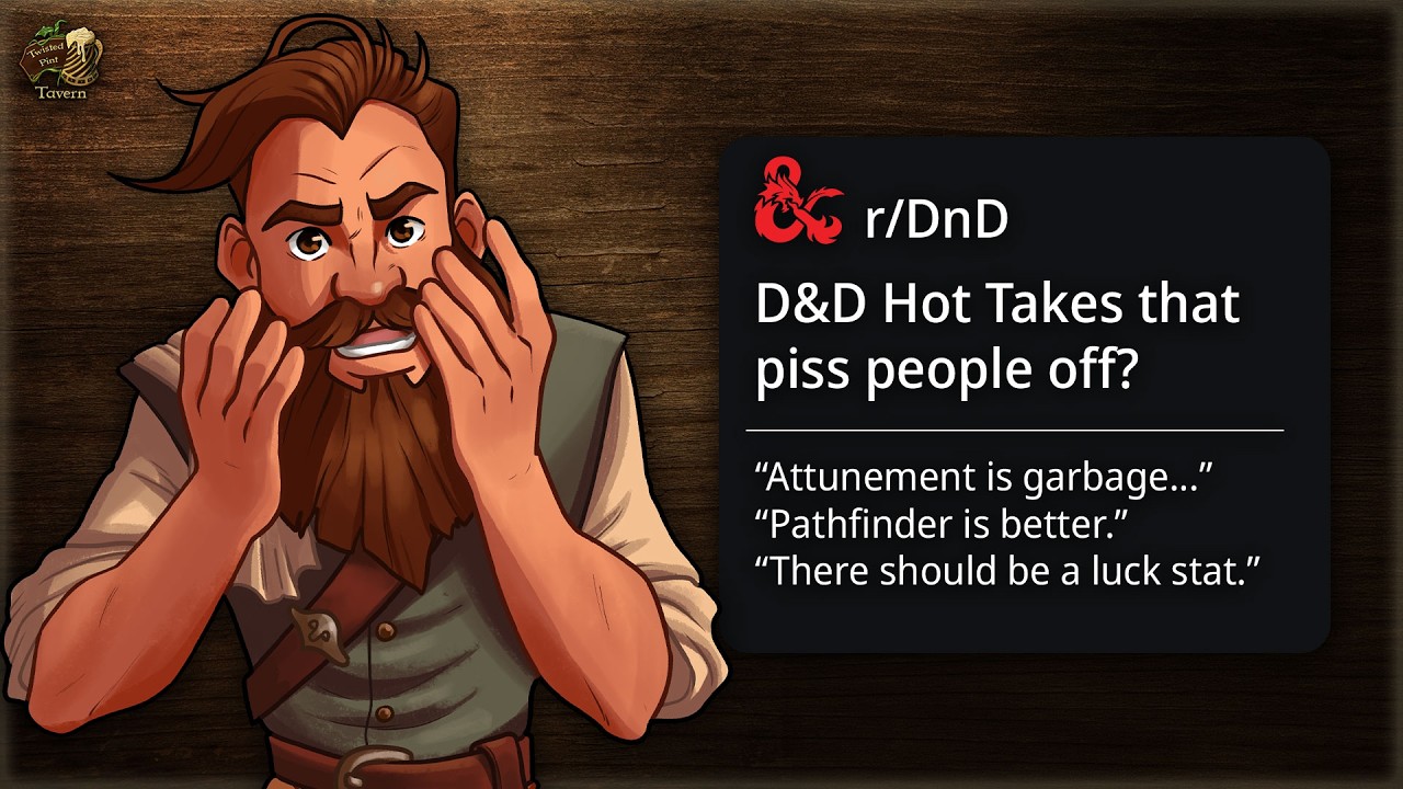 Your D&D Hot Takes Lit my Dice on Fire
