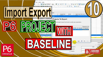 Export and Import Primavera P6 Project with Baseline in XML Format | Multi projects in single file |