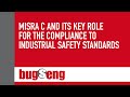 MISRA C And Its Key Role For The Compliance To Industrial Safety Standards