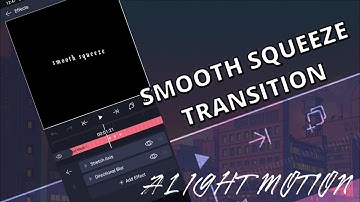 smooth squeeze transition | alight motion lyrical tutorial #1