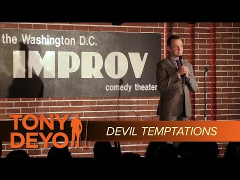 Devil Temptations - Comedian Tony Deyo
