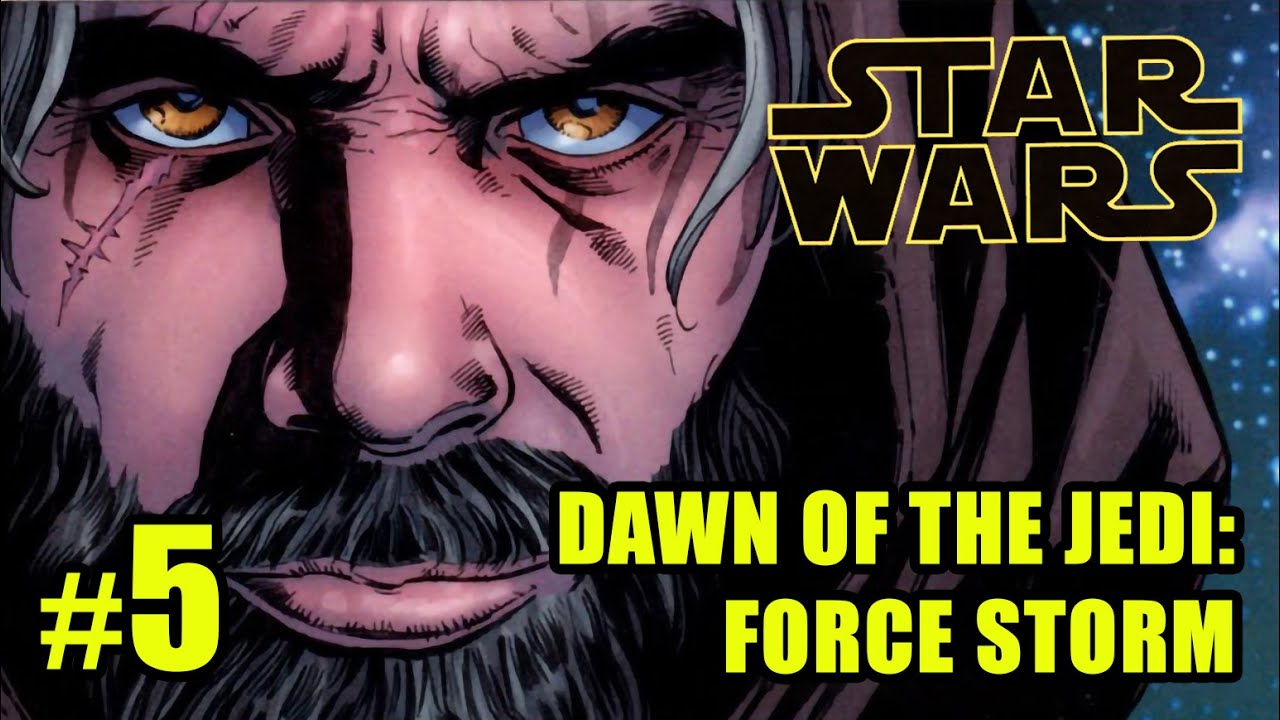 star wars dawn of the jedi force storm