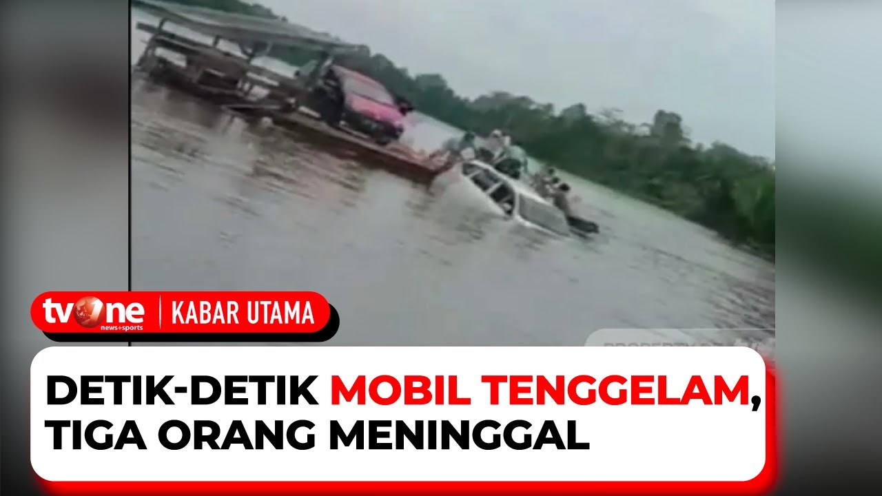 Detik-detik Mobil Berisi Satu Keluarga Tenggelam saat Menyeberang Sungai di Konawe | Kabar Utama