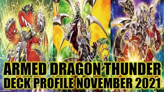ARMED DRAGON THUNDER DECK PROFILE (NOVEMBER 2021) YUGIOH!