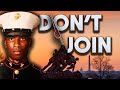 DON'T JOIN THE MARINE CORPS IF THIS APPLIES TO YOU!