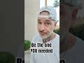 Be the one YOU needed. #betheone #healing #sonnyvoncleveland