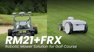 RM21+ FRX Robotic Mower ｜Golf Course Solution