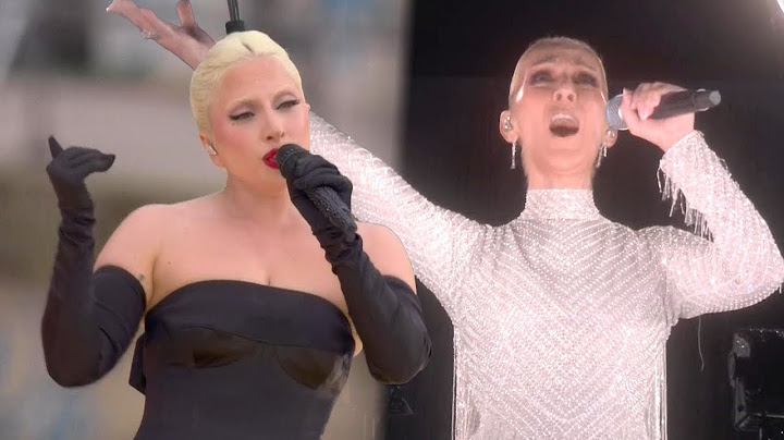 Watch Céline Dion’s Stage Return for 2024 Paris Olympics With Lady Gaga