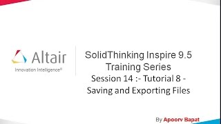STInspire 9.5 Session 14 - Tutorial 8 - Saving and Exporting Files