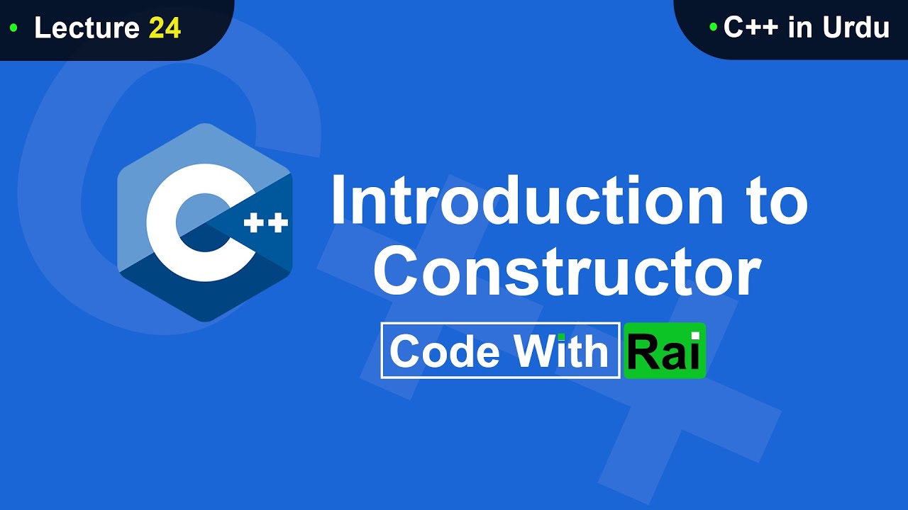 24 Introduction to Constructor C++ in Urdu - YouTube