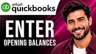QuickBooks Online: How to Enter Opening Balances (Accounting Tutorial for Beginners) (2026 Guide)