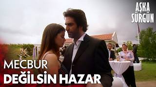 Hazar, Zilanı Dansa Kaldırdı - Aşka Sürgün 53. 