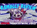 Rambley review by recd ft otterboyva indigo park chapter 1 credits official animated music