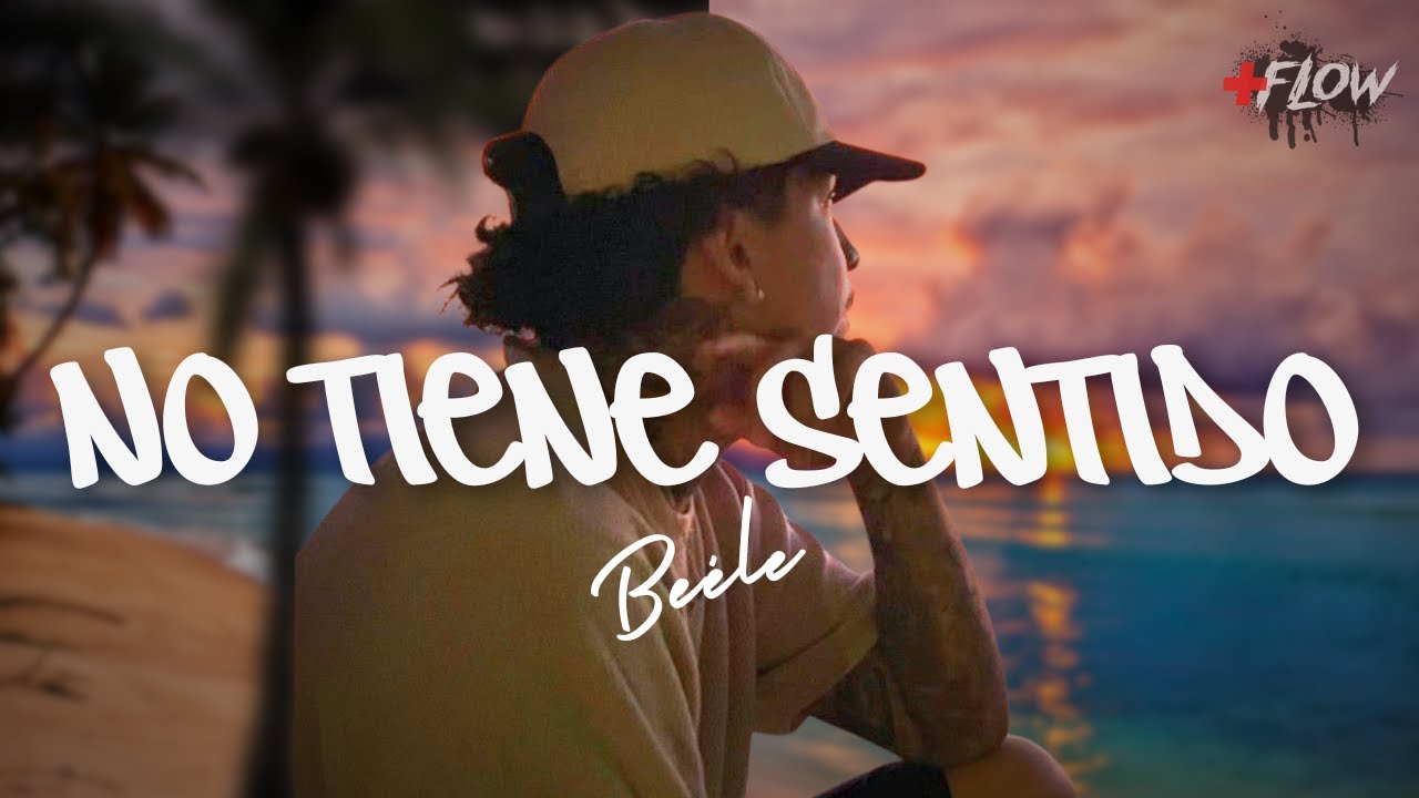 Beéle – no tiene sentido | LETRA