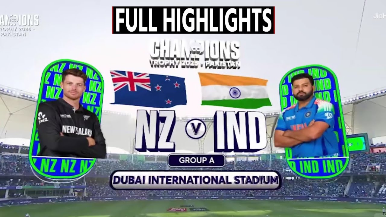 India vs New Zealand Champions Trophy 2025 Match Full Highlights • IND ...