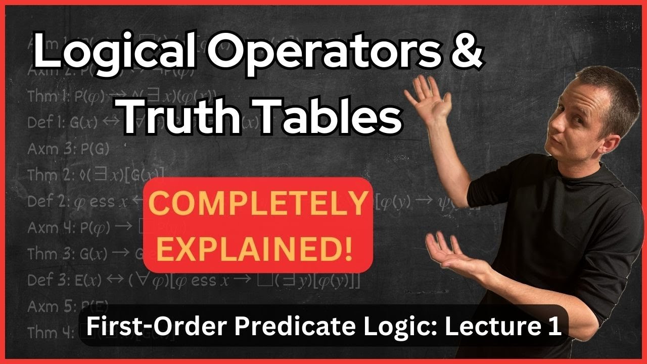Logical Operators and Truth Tables - Lecture 1 (Logic) - YouTube